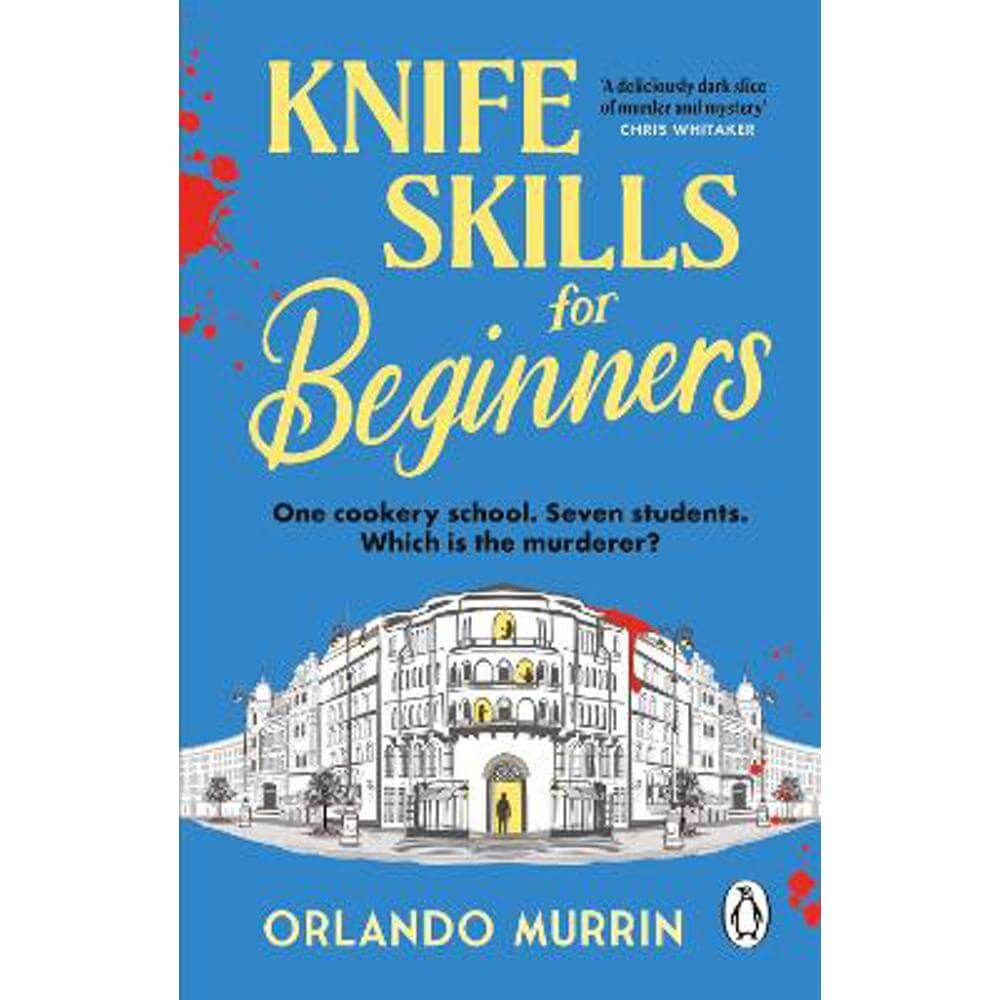 Knife Skills for Beginners (Paperback) - Orlando Murrin